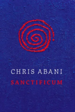 Abani, Chris: Sanctificum