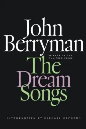 Berryman, John: The Dream Songs