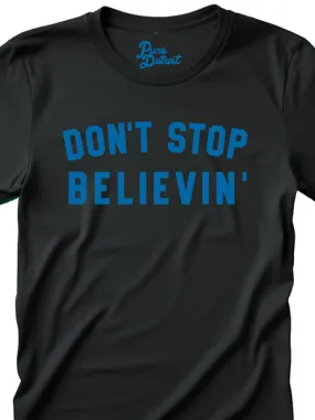 Don't Stop Believin' Unisex T-shirt - Blue / Black