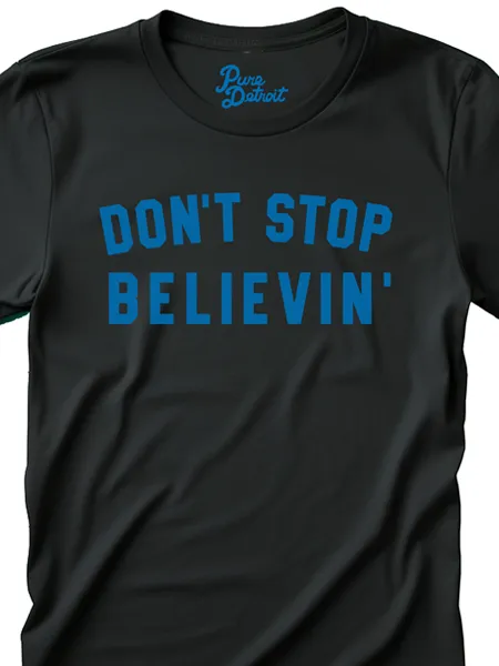 Don't Stop Believin' Unisex T-shirt - Blue / Black