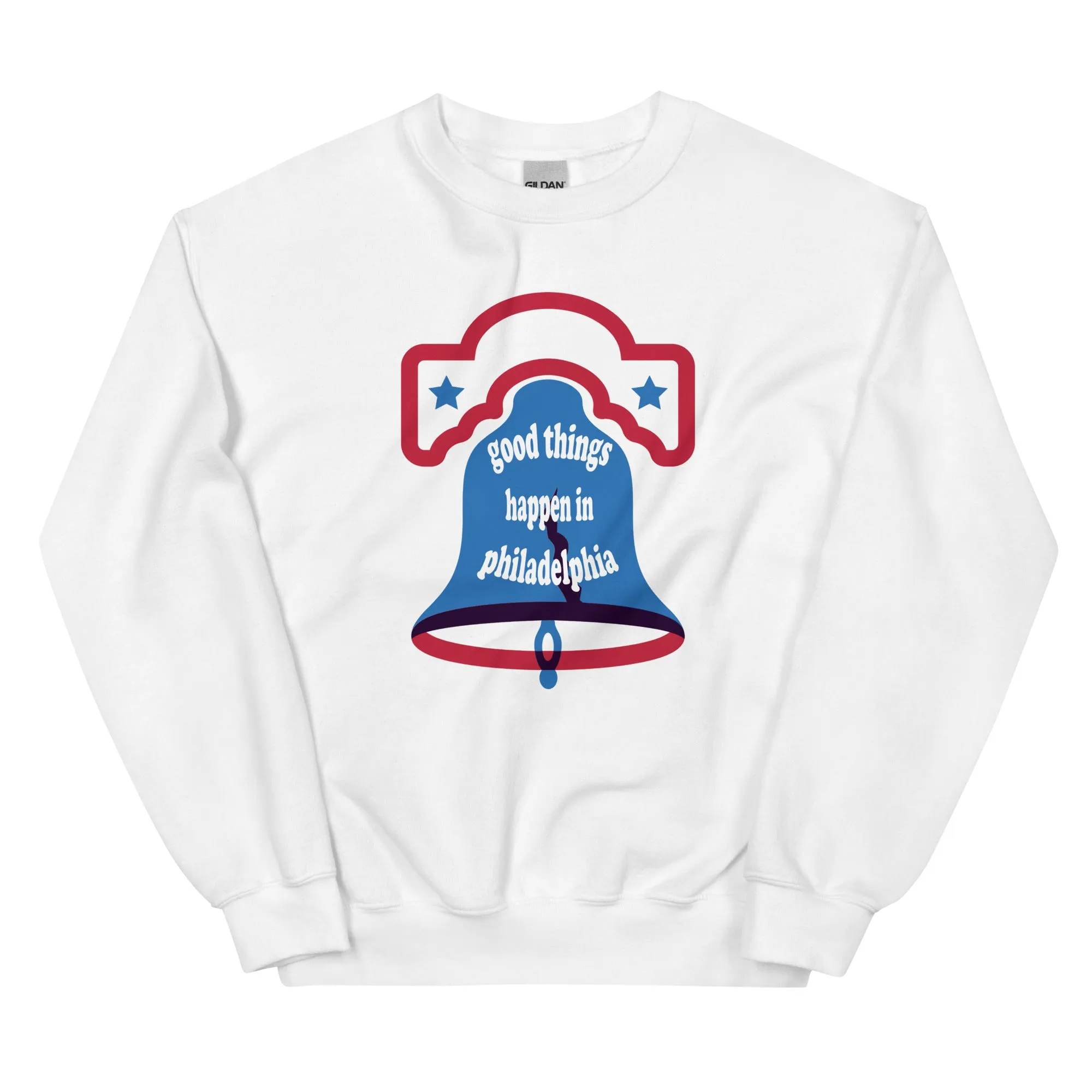 "Good Things Happen in Philadelphia" Sweatshirt