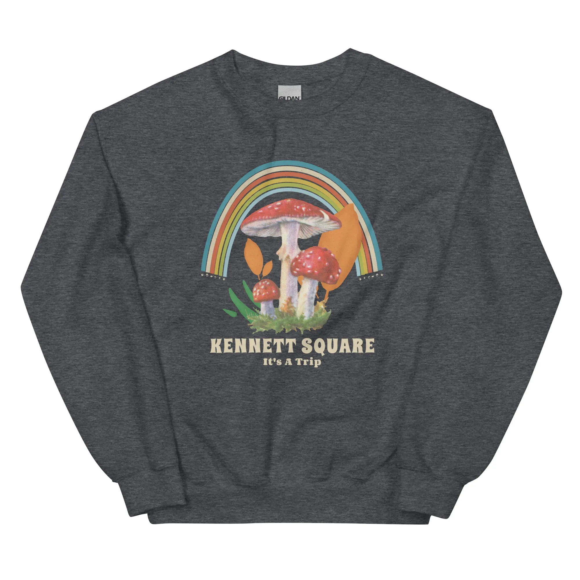 "Kennett Square Is a Trip" Sweatshirt