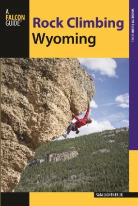 Rock Climbing Wyoming