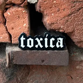 Toxica pin